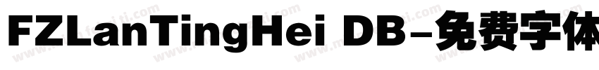 FZLanTingHei DB字体转换